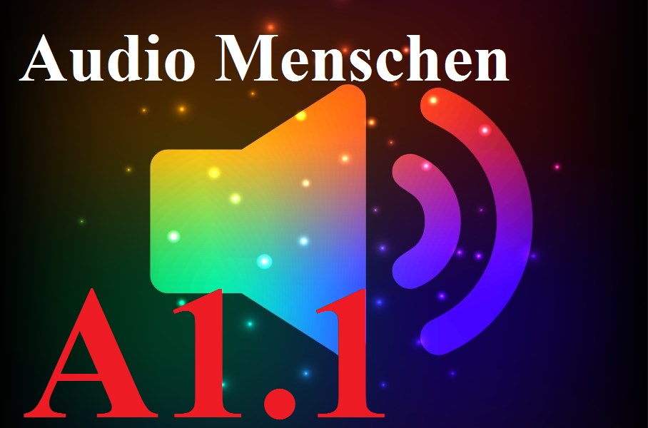 Tổng hợp Audio giáo trình học Tiếng Đức Menschen đầy đủ (A1.1 arbeitsbuch,)