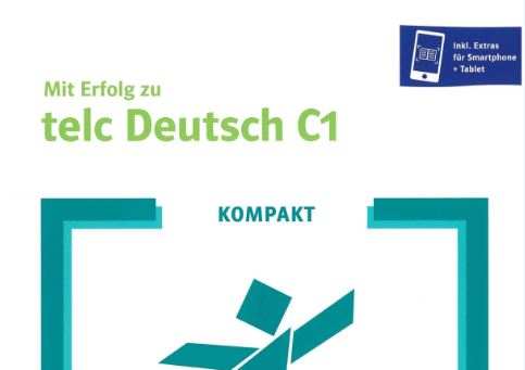 Download giáo trình KOMPAKT Mit Erfolg zu telc Deutsch C1
