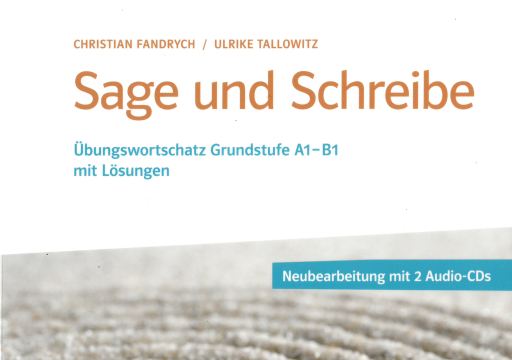 Download Sage und Schreibe - Luyện từ vựng tiếng Đức cơ bản từ A1-B1